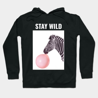 Stay Wild Hoodie